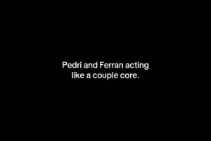 越看越害臊！外网网友：佩德里和费兰就像是一对情侣一样！