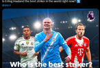 英超官推发问哈兰德是否为当今最佳前锋